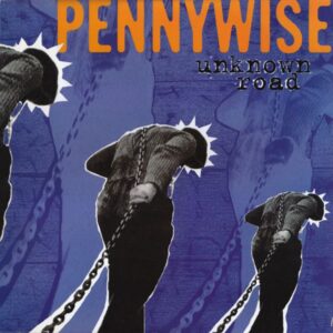 Pennywise – Unknown Road