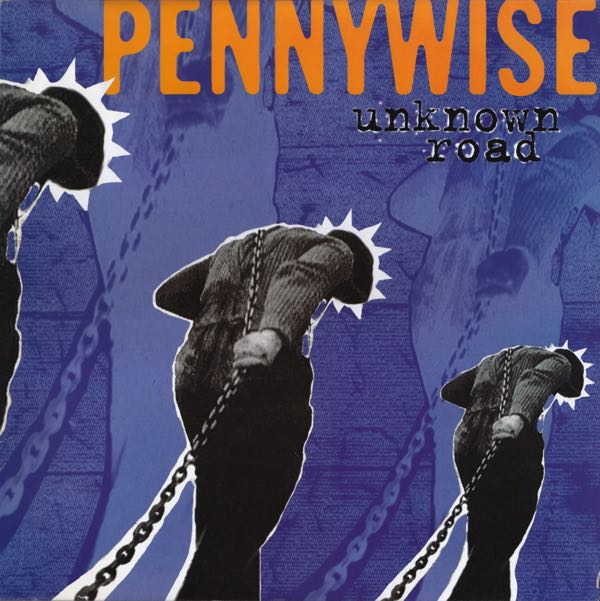 Pennywise – Unknown Road