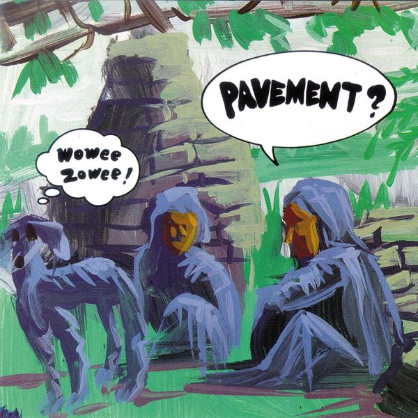 Pavement – Wowee Zowee