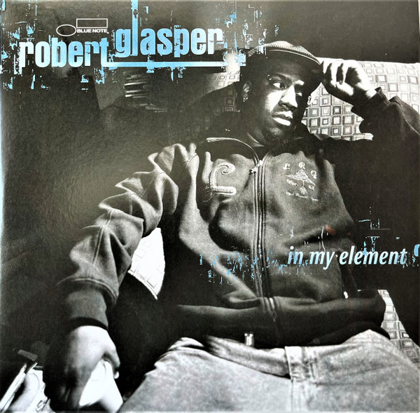 Robert Glasper – In My Element