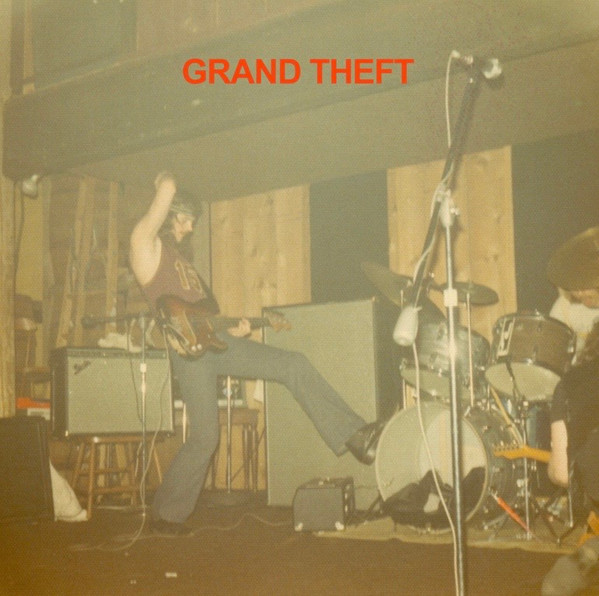 Grand Theft – Grand Theft