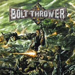 Bolt Thrower – Honour - Valour - Pride