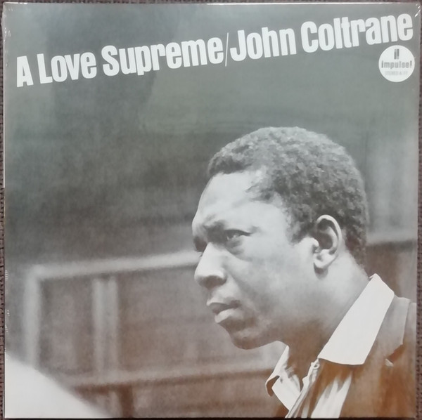 John Coltrane – A Love Supreme