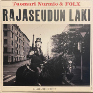 Tuomari Nurmio & FOLX – Rajaseudun Laki