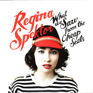 Regina Spektor – What We Saw From The Cheap Seats