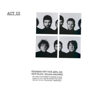 Ilmestyy 17.7.2026 / Kasabian – ACT III