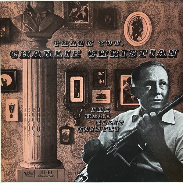 The Herb Ellis Quintet – Thank You, Charlie Christian