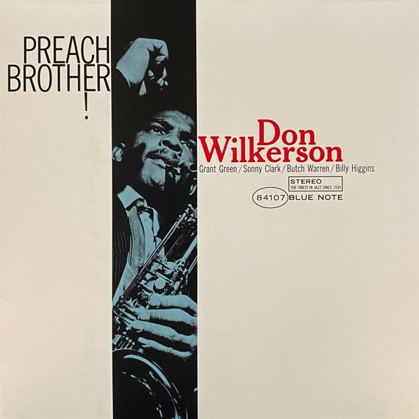 Don Wilkerson – Preach Brother!