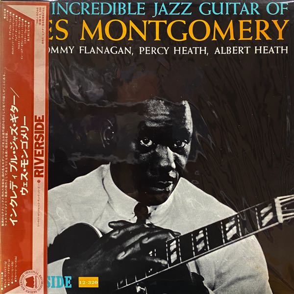 Wes Montgomery – The Incredible Jazz Guitar Of Wes Montgomery