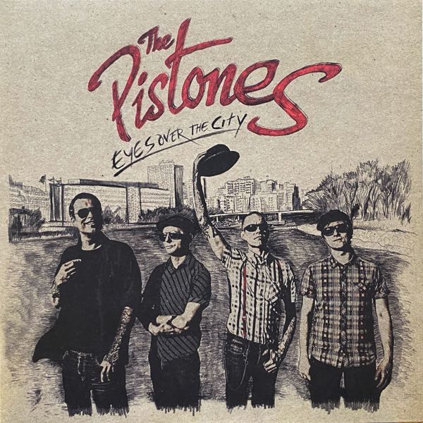 The Pistones – Eyes Over The City