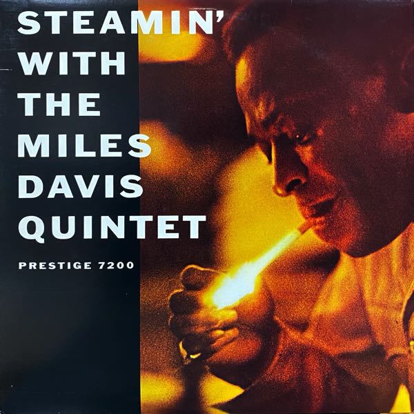 The Miles Davis Quintet – Steamin' With The Miles Davis Quintet