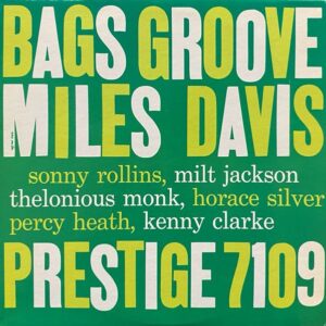 Miles Davis – Bags Groove