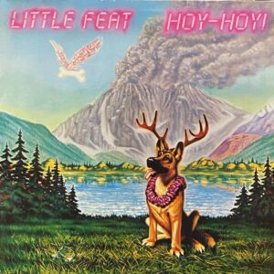 Little Feat – Hoy-Hoy!