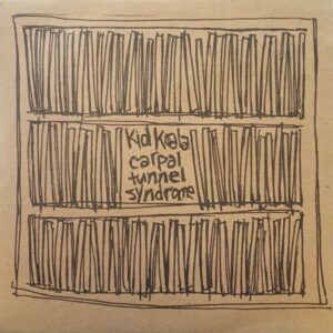Kid Koala – Carpal Tunnel Syndrome