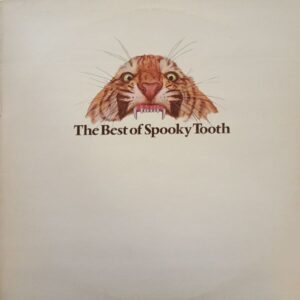 Spooky Tooth – The Best Of Spooky Tooth