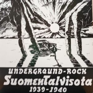 Suomen Talvisota 1939-1940 – Underground-Rock