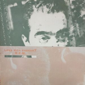 R.E.M. – Lifes Rich Pageant