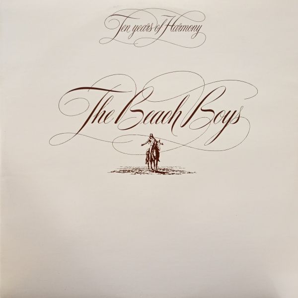 The Beach Boys – Ten Years Of Harmony