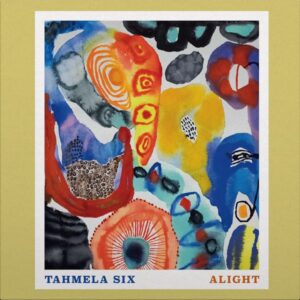 Ilmestyy 21.5.2026 / Tahmela Six – Alight