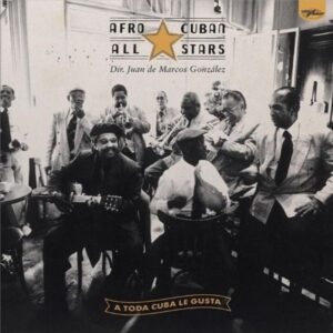 Ilmestyy 26.6.2026 / Afro-Cuban All Stars – A Toda Cuba Le Gusta
