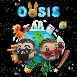 Ilmestyy 22.5.2026 / J. Balvin & Bad Bunny – Oasis