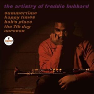Ilmestyy 24.7.2026 / Freddie Hubbard – The Artistry Of Freddie Hubbard