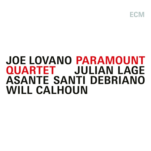 Ilmestyy 29.5.2026 / Joe Lovano – Paramount Quartet