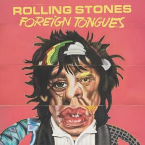 Ilmestyy 10.7.2026 / Rolling Stones – Foreign Tongues (Black vinyl)