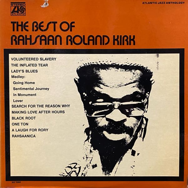 Rahsaan Roland Kirk – The Best Of Rahsaan Roland Kirk