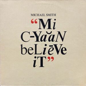 Michael Smith – Mi Cyaan Believe It