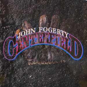 John Fogerty – Centerfield