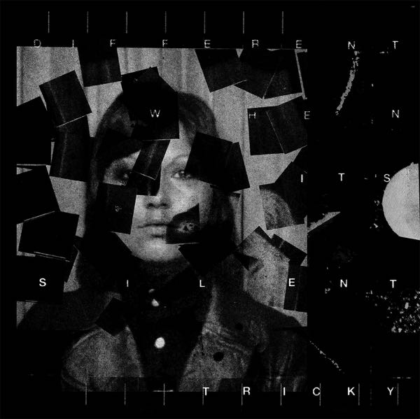 Ilmestyy 17.7.2026 / Tricky – Different When It's Silent